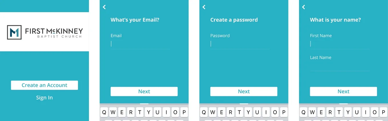 Four sign-up screens for the First McKinney Baptist Church app, asking one question at a time: email, password, then name