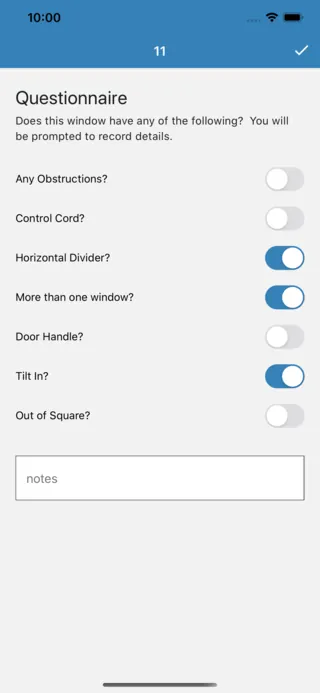 The questionnaire for a window: switches for Any Obstructions, Control Cord, Horizontal Divider, More than one window, Door Handle, Tilt In and Out of Square, with three switched on, and a notes field.